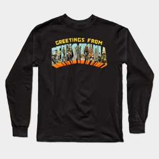 Greetings from Pennsylvania Long Sleeve T-Shirt